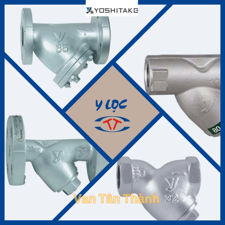 Y lọc là gì? Cấu tạo, nguyên lý hoạt động lọc y | Van Tân Thành